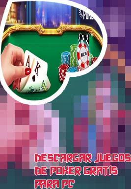 Juegos de poker gratis descargar espa&ntilde;oles