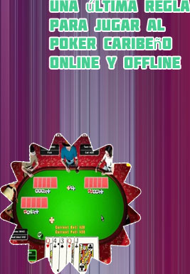 Jugar poker caribe&ntilde;o online gratis espa&ntilde;ol
